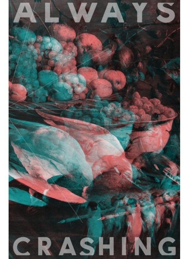 Always Crashing Issue Two 2 - Paperback