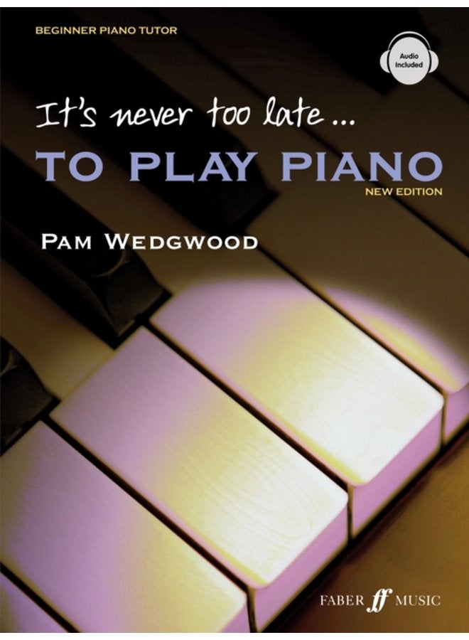It s never too late to play piano Adult Tutor Book - Paperback