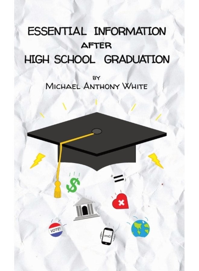 Essential Information After High School Graduation - Hardback
