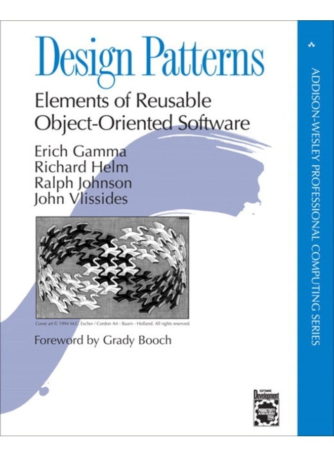 Design Patterns : Elements of Reusable Object-Oriented Software 