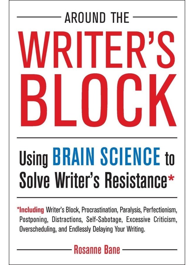 Tarcher Around the Writer's Block: Using Brain Science to Solve Writer's Resistance - Image 2