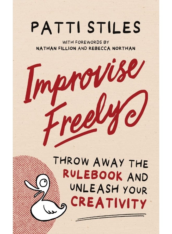 Improvise Freely: Throw away the rulebook and unleash your creativity  - Image 1