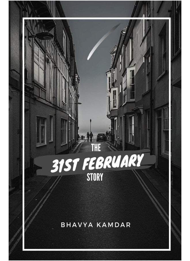 The 31st February Story 
