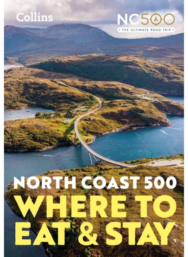 North Coast 500 Where to Eat and Stay Official Guide - Paperback