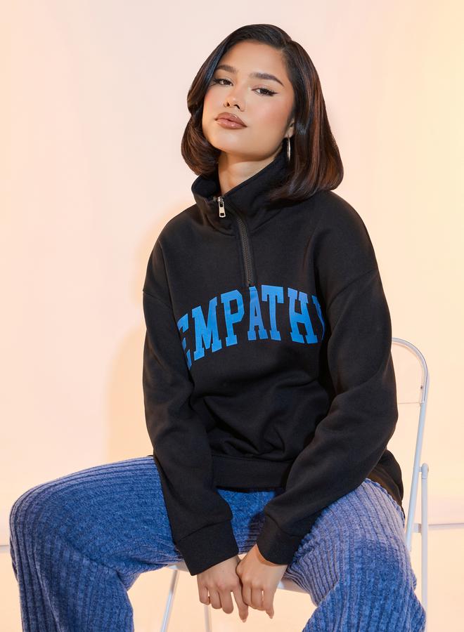 Take Two Slogan Print Drop Shoulder Half-Zipper Sweatshirt - Image 2