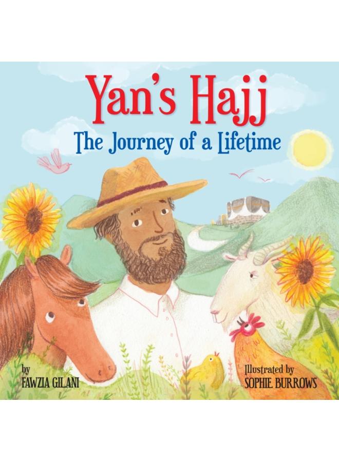 Yan's Hajj : The Journey of a Lifetime 
