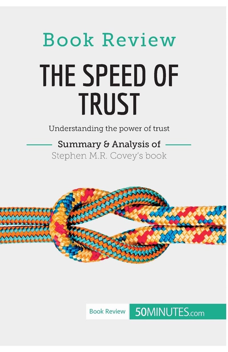 Book Review: The Speed of Trust by Stephen M.R. Covey: Understa - Image 1