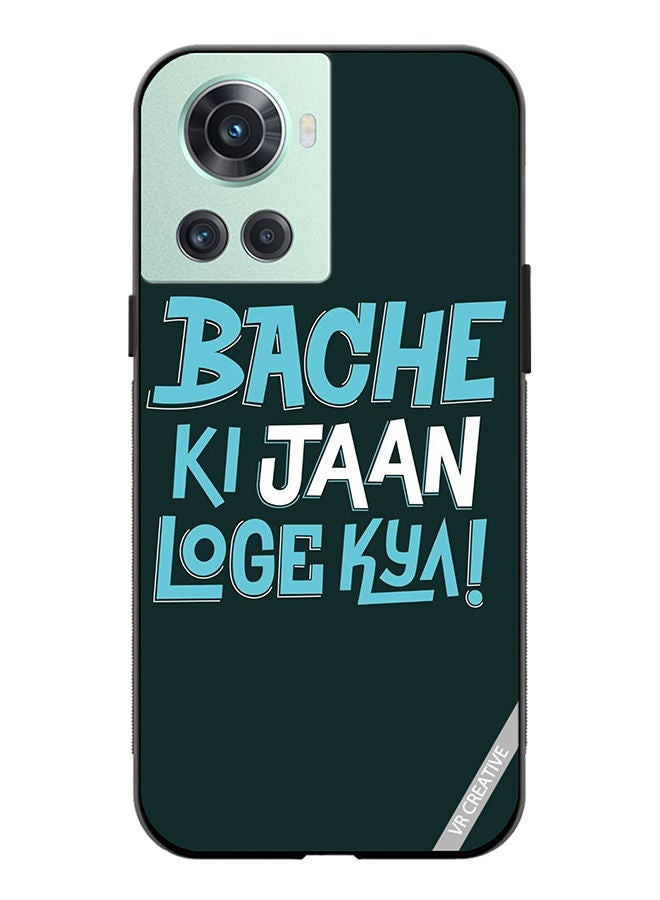 VR CREATIVE Protective Case Cover For OnePlus 10R Bacche Ki Jaan Loge Kya Design Multicolour - Image 1