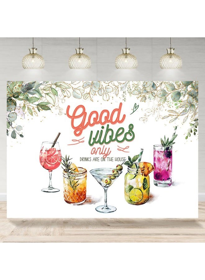 Rsuuinu Good Vibes Only Backdrop Green Leaves Drinks are On The House Housewarming Photography Background Summer Home Wall Party Decorations Cake Table Banner Supplies Favors Photo Booth Props 7x5ft - Image 1
