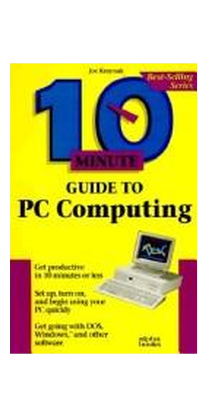 10 minute guide to PC computing | Authored by Joe Kraynak | Paperback | Published by Alpha Books