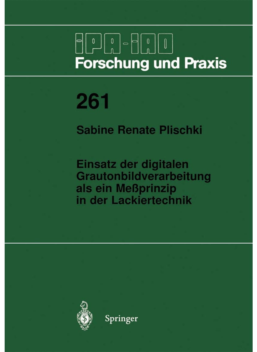 Einsatz der digitalen Grautonbildverarbeitung als ein Meßprinzip in der Lackiertechnik 