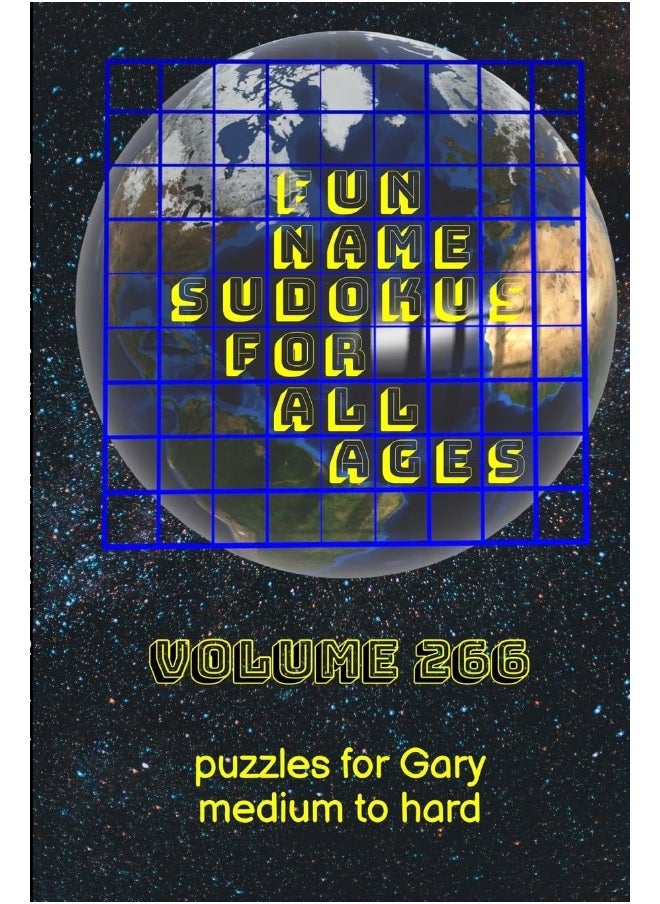Fun Name Sudokus for All Ages Volume 266: Puzzles for Gary - Medium to Hard  - Image 1
