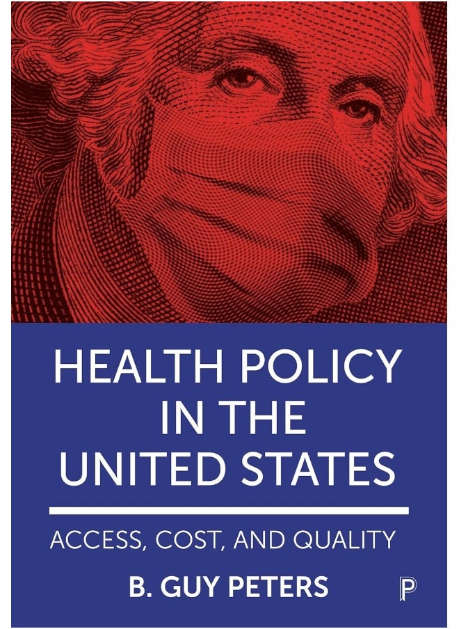 Policy Press Health in the United States: Access, Cost and Quality  - Image 1