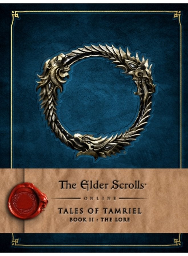 The Elder Scrolls Online Tales of Tamriel Book II The Lore 2 - Hardback