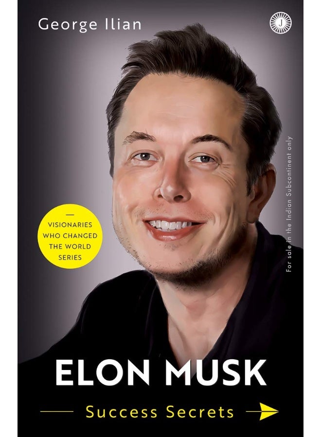 ELON MUSK: SUCCESS SECRETS [Paperback]