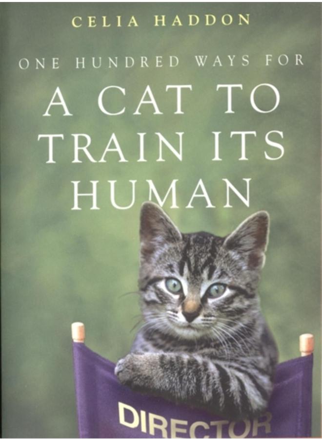 One Hundred Ways for a Cat to Train Its Human 