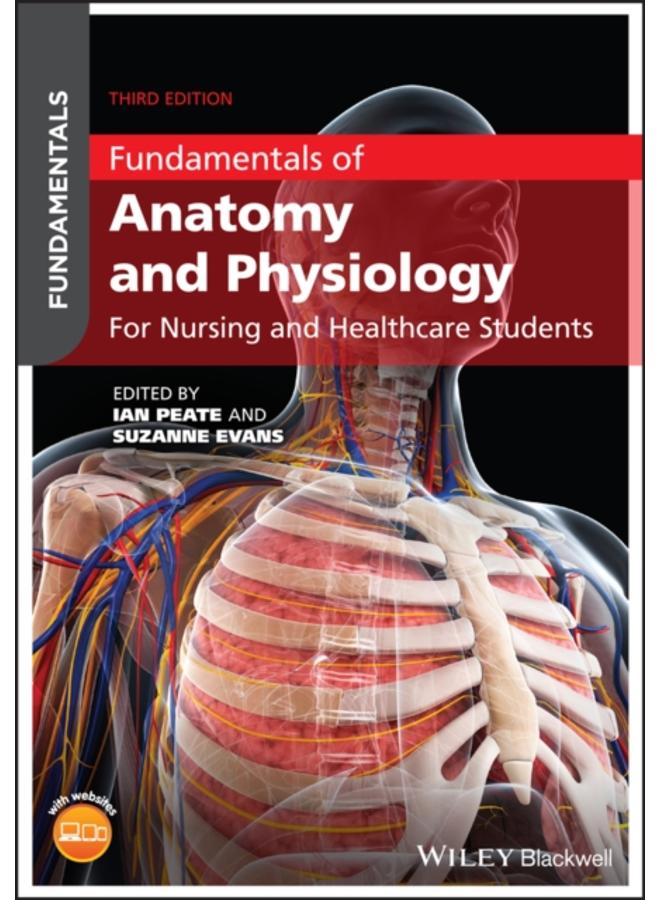 Fundamentals of Anatomy and Physiology : For Nursing and Healthcare Students 