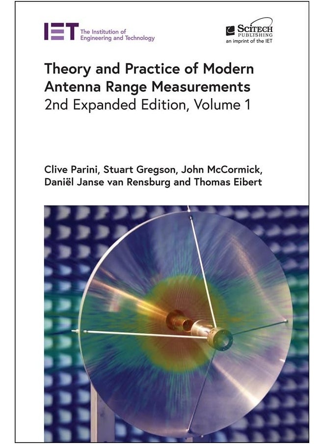 Theory and Practice of Modern Antenna Range Measurements 