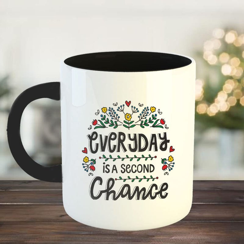 Happu Printed Ceramic Coffee Mug Motivational Quotes Everyday is a Second Chance Gift for Colleagues Office Desk Gift Gift for Mens Gift for Womens Gift for Trainers 325 ML11Oz 2702BK - Image 2