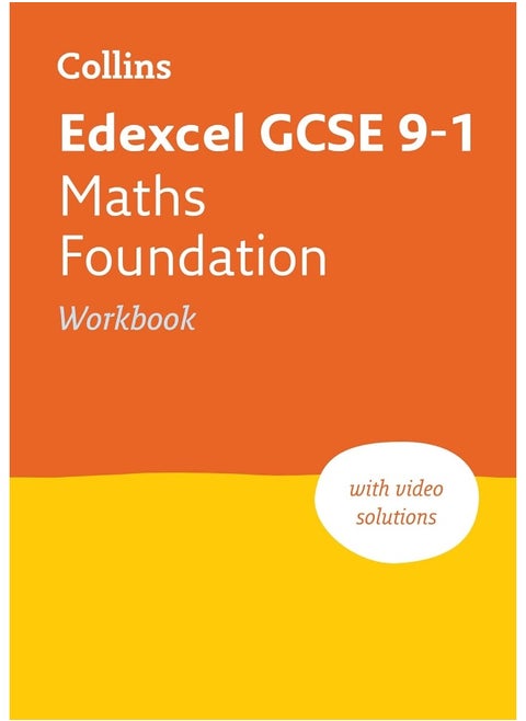 Collins Edexcel GCSE 9-1 Maths Foundation Workbook: Ideal for Home Learning, 2022 and 2023 Exams