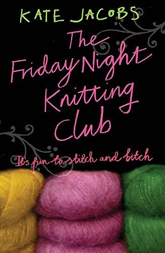 The Friday Night Knitting Club 