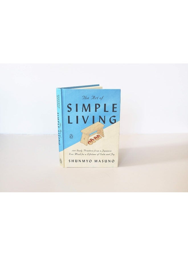 The Art of Simple Living: 100 Daily Practices from a Japanese Zen Monk for a Lifetime of Calm and Joy - Image 3