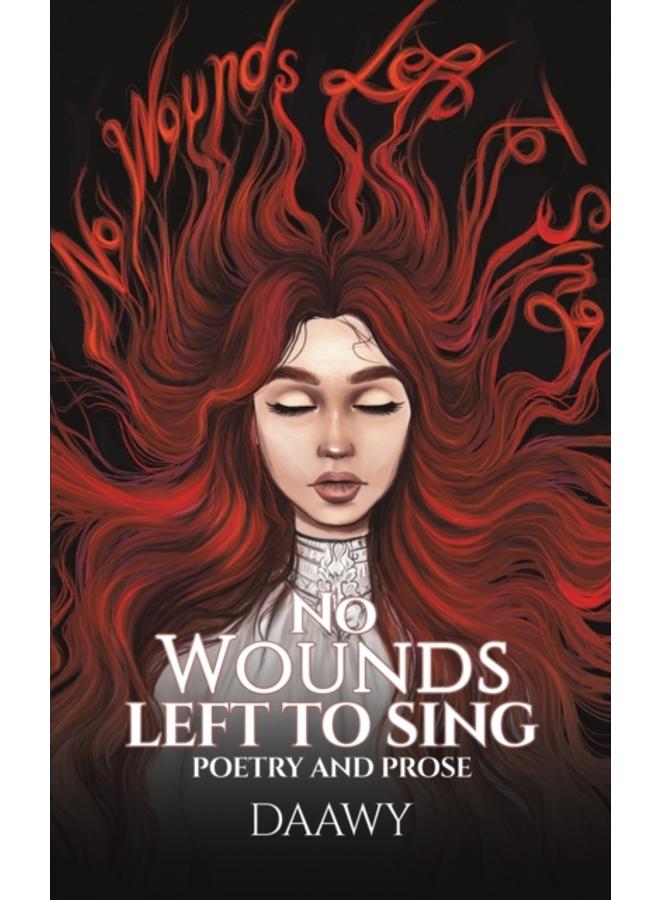 No Wounds Left to Sing
