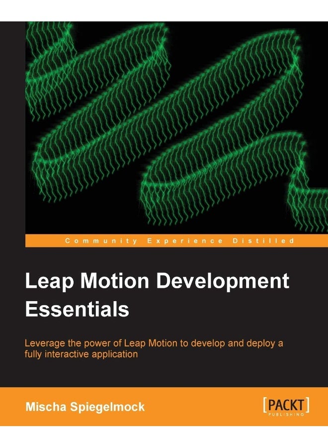Leap Motion Development Essentials