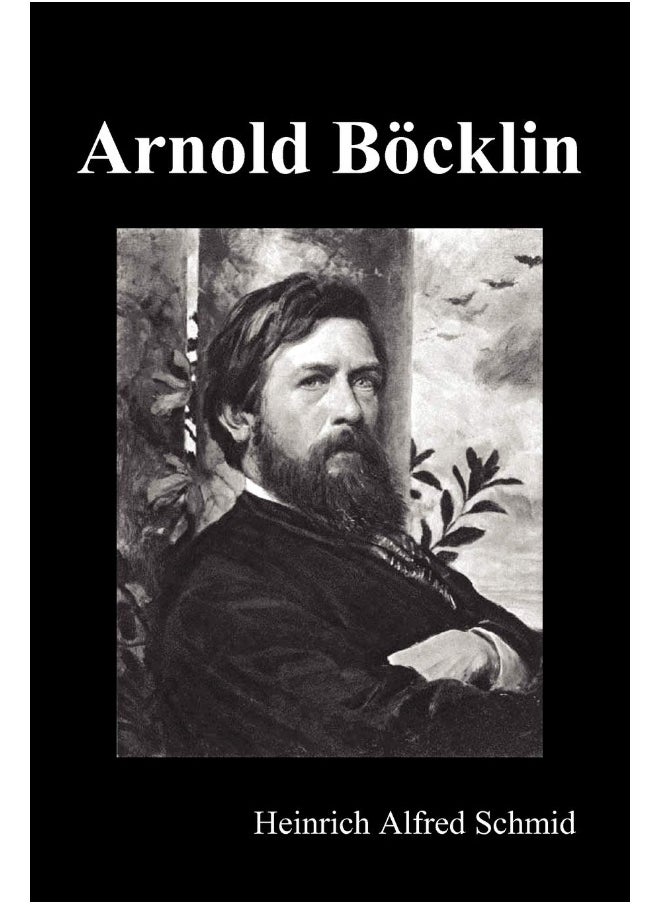 Arnold Böcklin (Illustrated Edition)  - Image 1