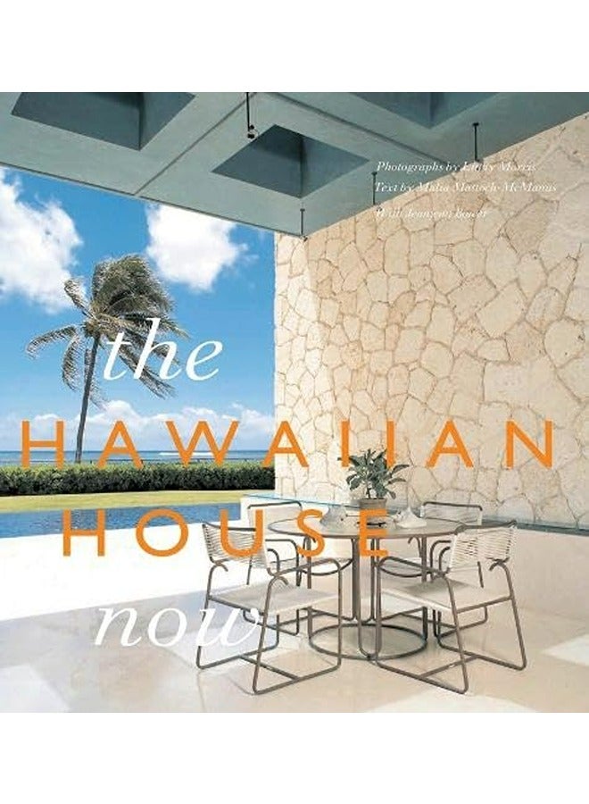The Hawaiian House Now