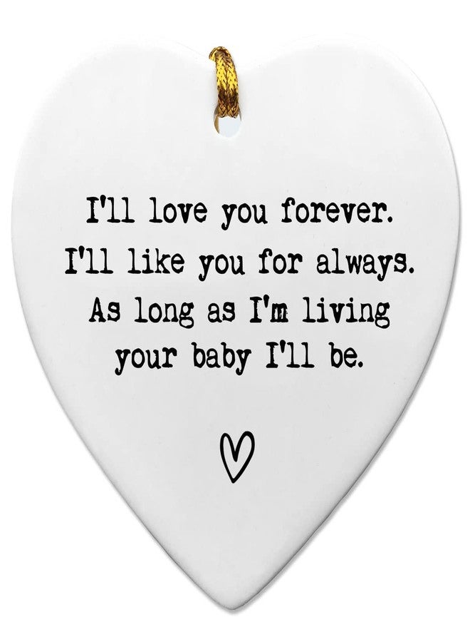 ZEARPT Mom Keepsake Ornament, “…As Long As I’m Living Your Baby I’ll Be” Ceramic Sentimental Message Decor for Mom, Mother Appreciation Hanging Piece, 3 Inch Ceramic Ornament (As Long As) - Image 1