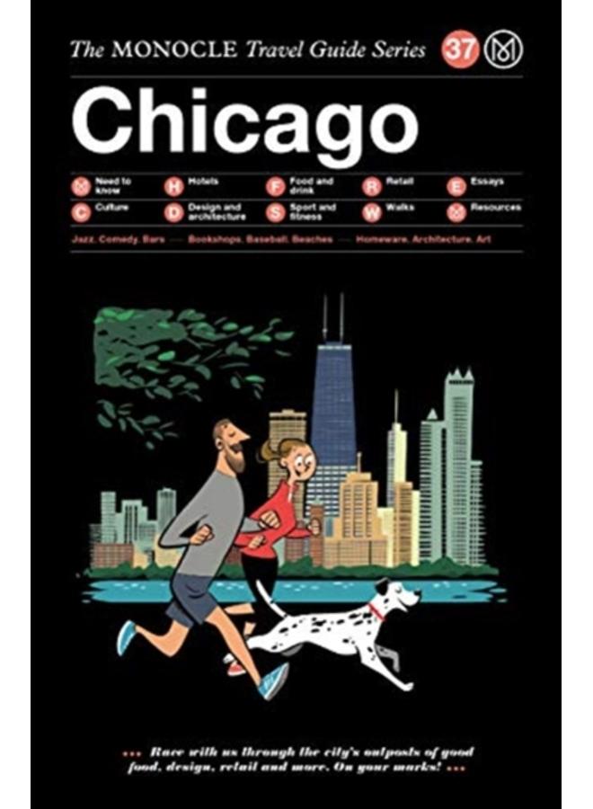 Chicago : The Monocle Travel Guide Series