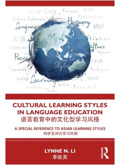 Cultural Learning Styles in Language Education: A Special Reference to Asian Learning Styles 