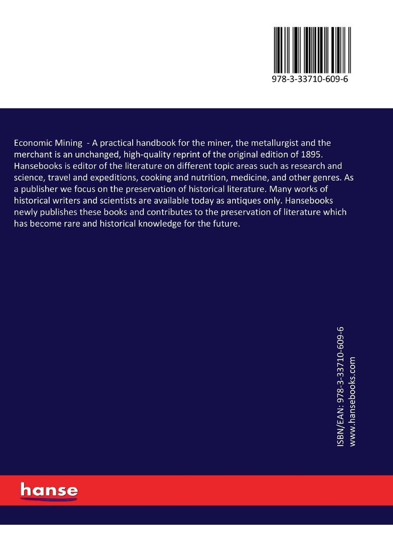 Economic Mining: A practical handbook for the miner, the metallurgist and the merchant  - Image 2