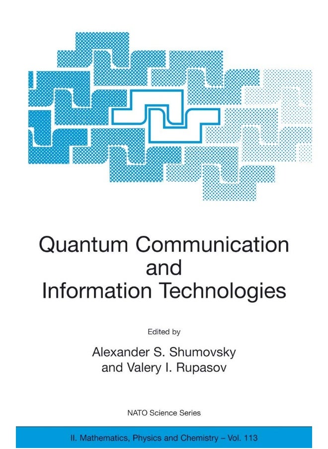 Quantum Communication and Information Technologies 
