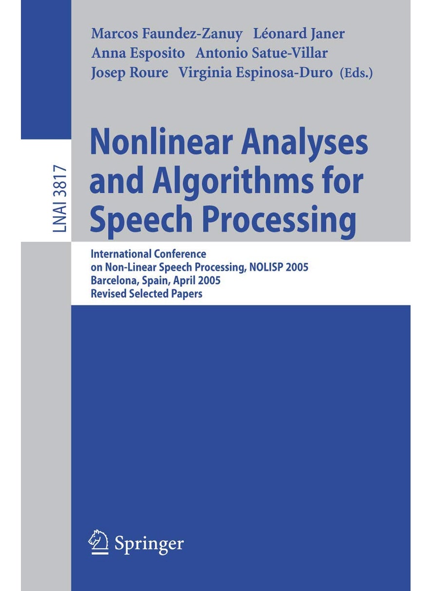 Nonlinear Analyses and Algorithms for Speech Processing: International Conference on Non-Linear Speech Processing, NOLISP 2005, Barcelona, Spain, April 19-22, 2005, Revised Selected Papers 