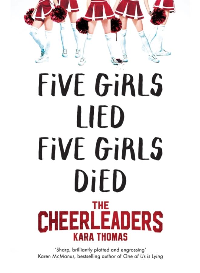 The Cheerleaders : A Dark and Twisty Thriller That Will Leave You Breathless