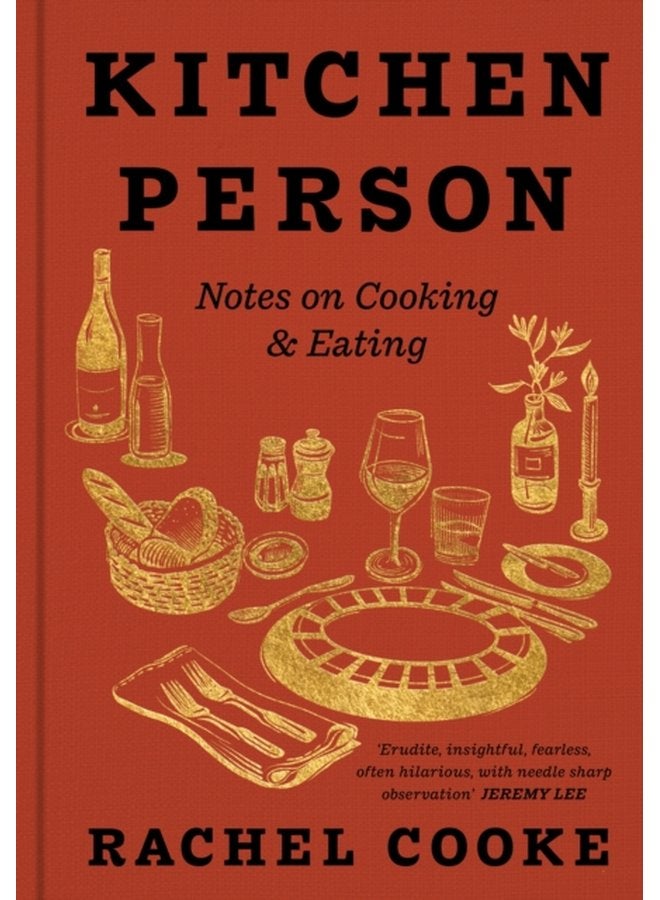 Kitchen Person Notes on Cooking Eating - Hardback