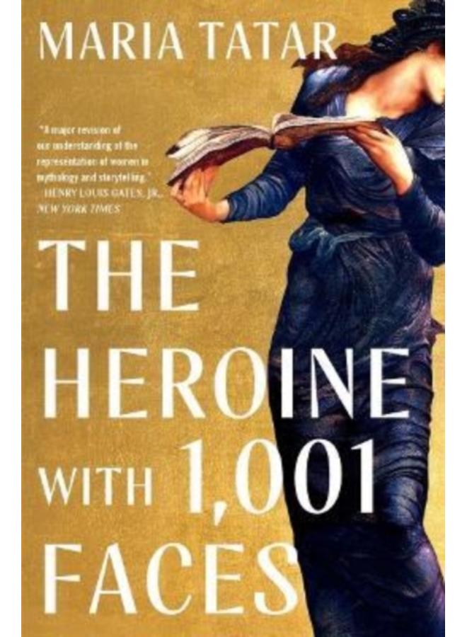 The Heroine with 1001 Faces