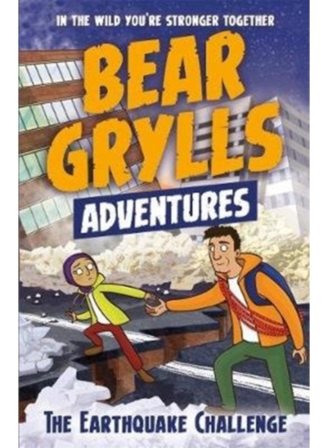 A Bear Grylls Adventure 6 The Earthquake Challenge - Paperback