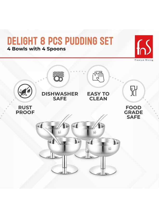 FNS FNS Delight Stainless Steel Pudding Set For Serving Ice Cream, Fruit, Pudding, Snack (4 Dessert Cup And 4 Ice Cream Spoons), 0.14 liter  - Image 1