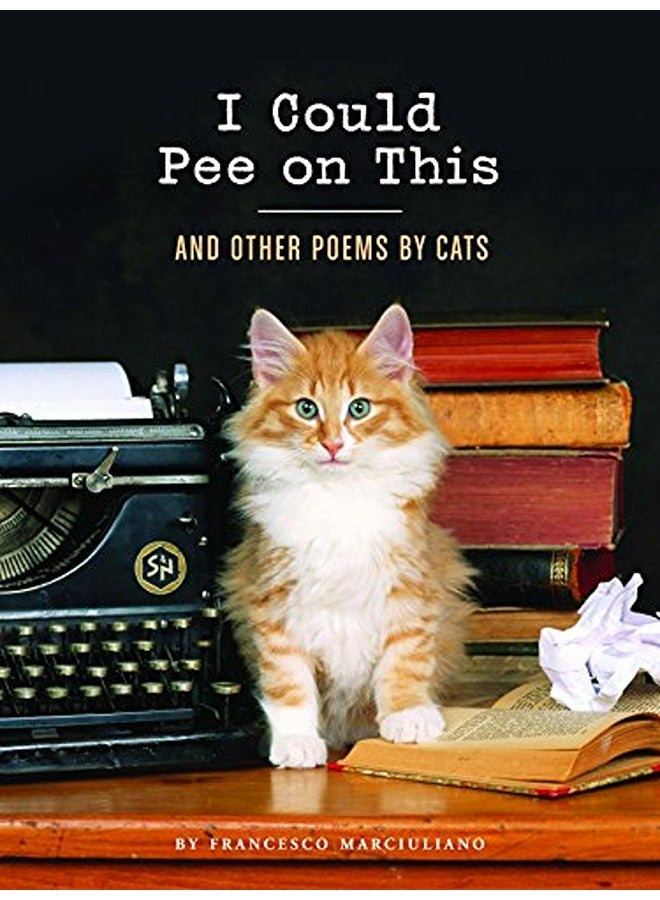 I Could Pee On This By Francesco Marciuliano Paperback 