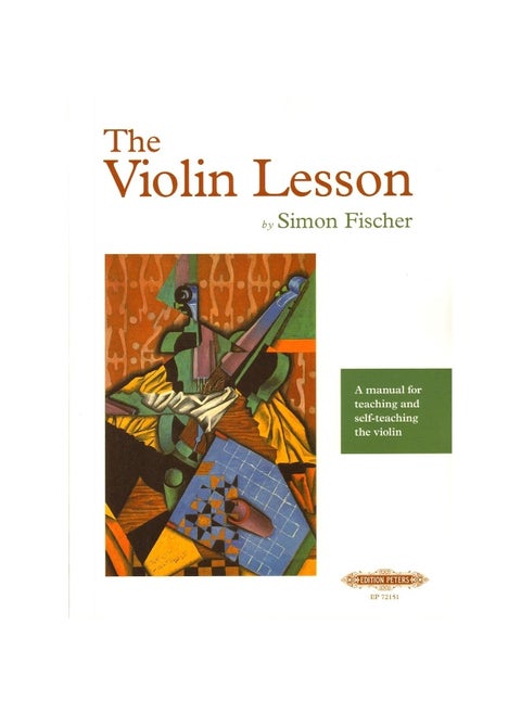 The Violin Lesson -- A Manual for Teaching and Self-Teaching the Violin