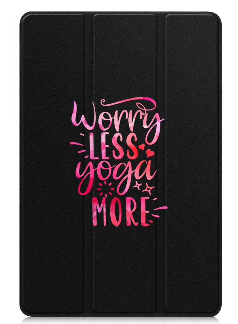 Protective Flip Case For Samsung Galaxy Tab S6 Lite (2024) With Trifold Stand Auto Wake Sleep Shockproof Cover Worry less Yoga more