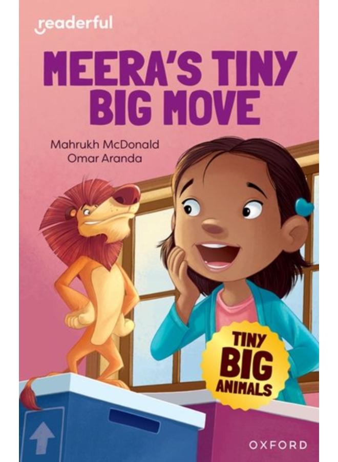 Readerful Independent Library: Oxford Reading Level 7: Tiny Big Animals ?? Meera's Tiny Big Move 