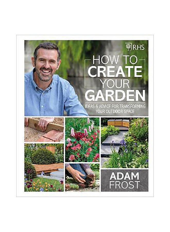 DK - RHS How to Create your Garden: Ideas and Advice for Transforming your Outdoor Space - Image 1