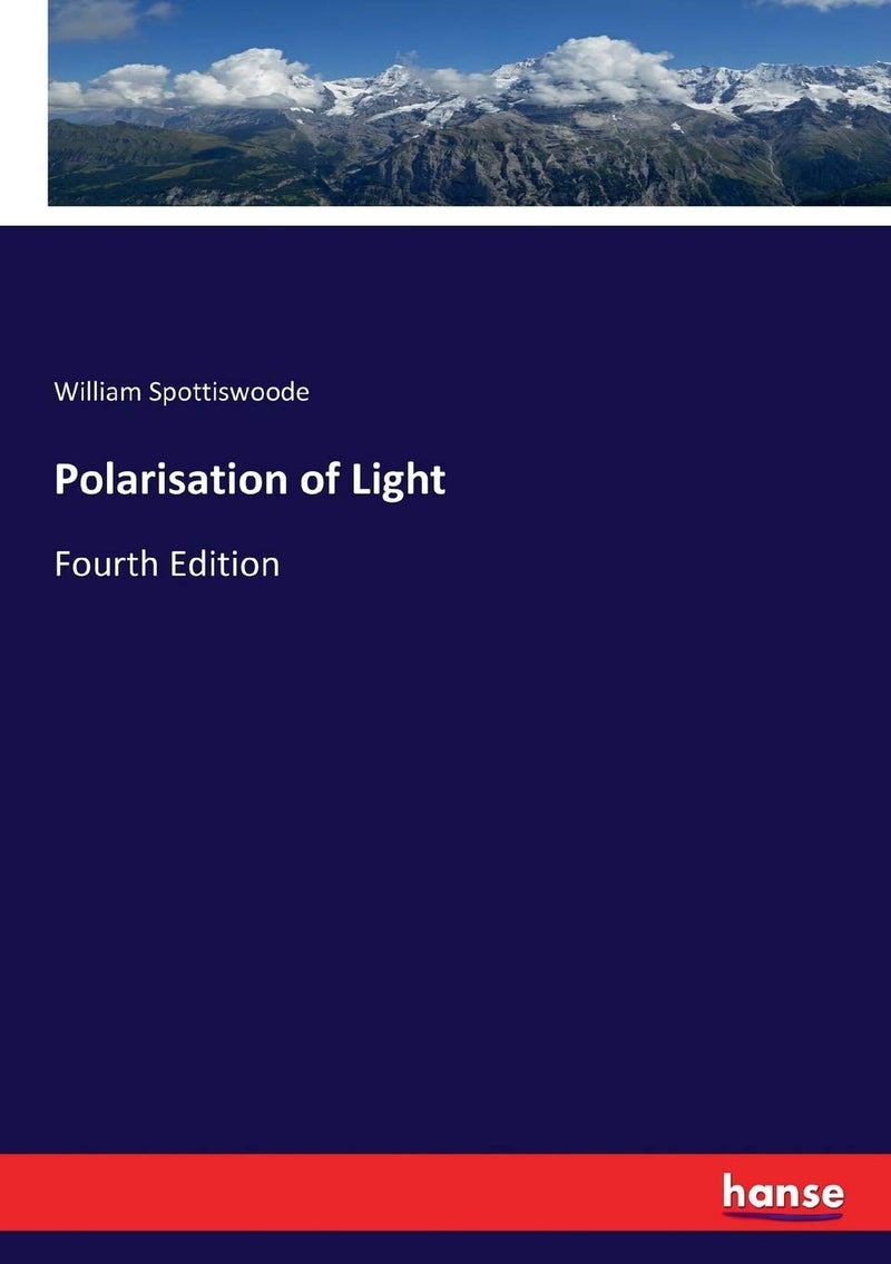 Polarisation of Light: Fourth Edition - Image 1