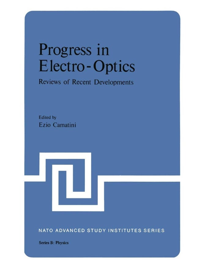 Progress in Electro-Optics: Reviews of Recent Developments 
