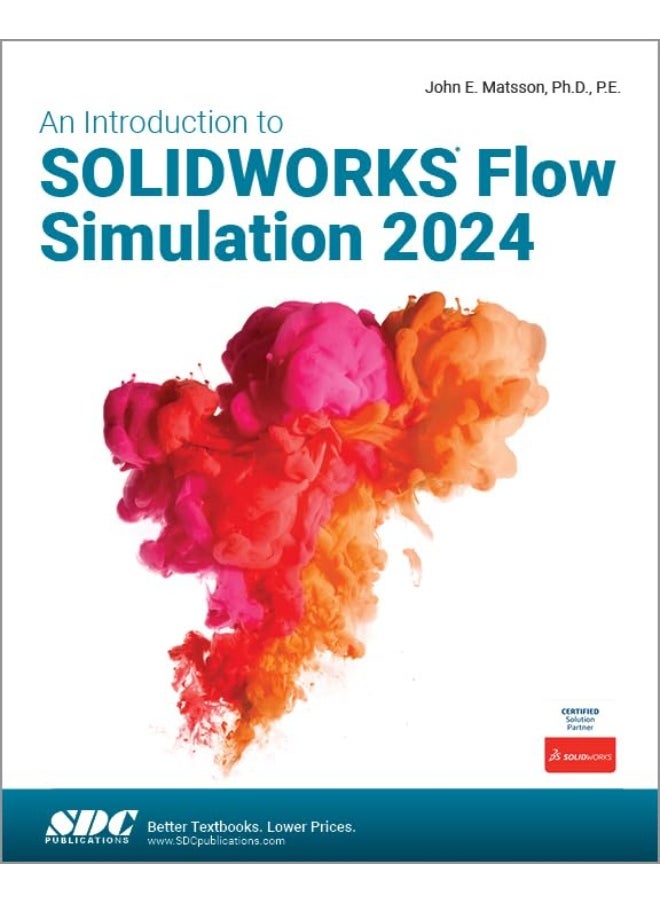 An Introduction to SOLIDWORKS Flow Simulation 2024 