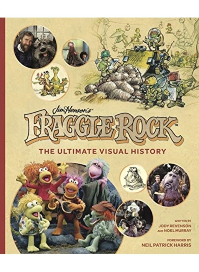 Fraggle Rock The Ultimate Visual History - Hardback